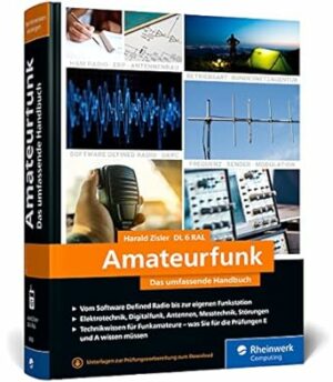 Amateurfunk: Das umfassende Handbuch für alle Funkamateure. Grundlagen